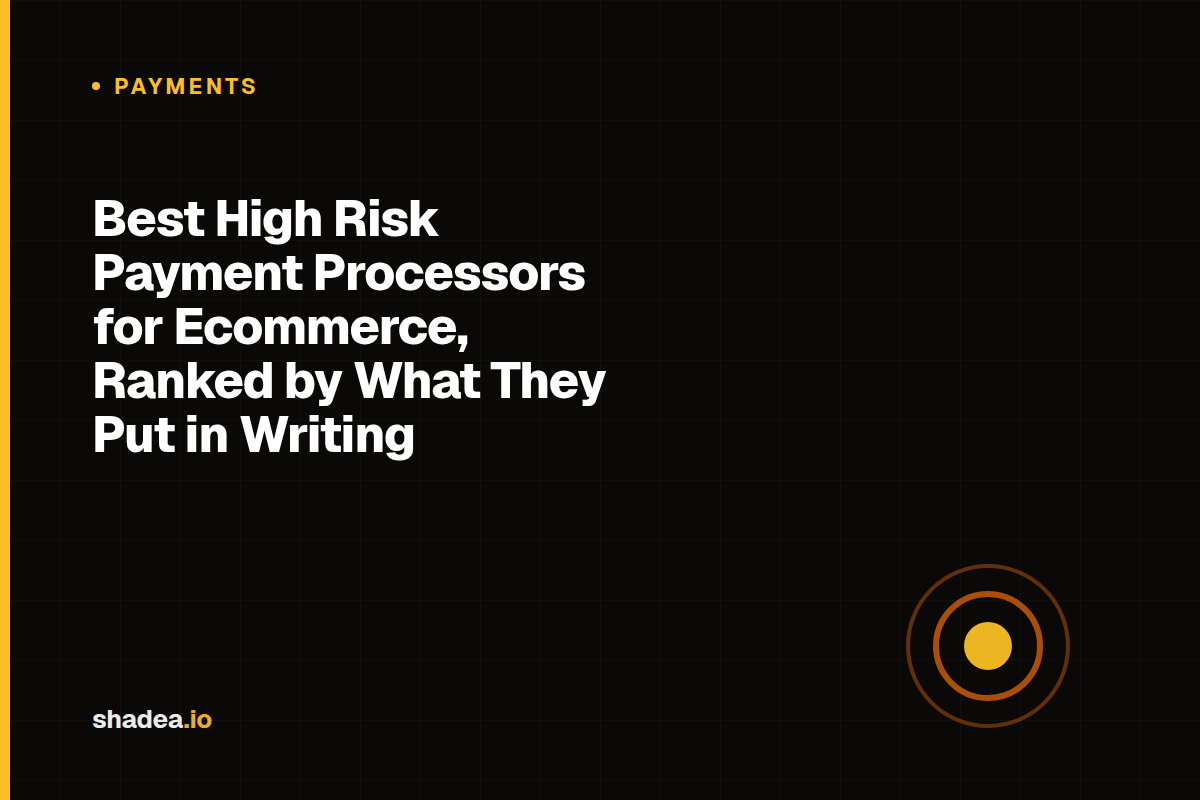 Best High Risk Payment Processors for Ecommerce, Ranked by What They Put in Writing