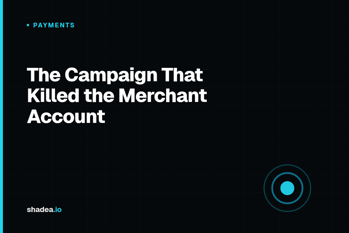 The Campaign That Killed the Merchant Account